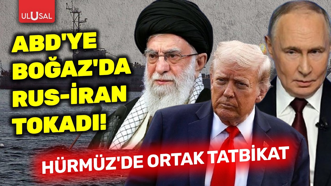 ABD'ye Boğaz'da Rus-İran tokadı! Hürmüz'de ortak tatbikat
