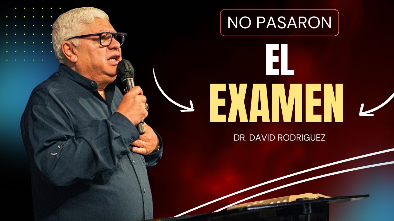 No pasaron el examen |Dr. David Rodriguez | Estudio| TBB El Redentor