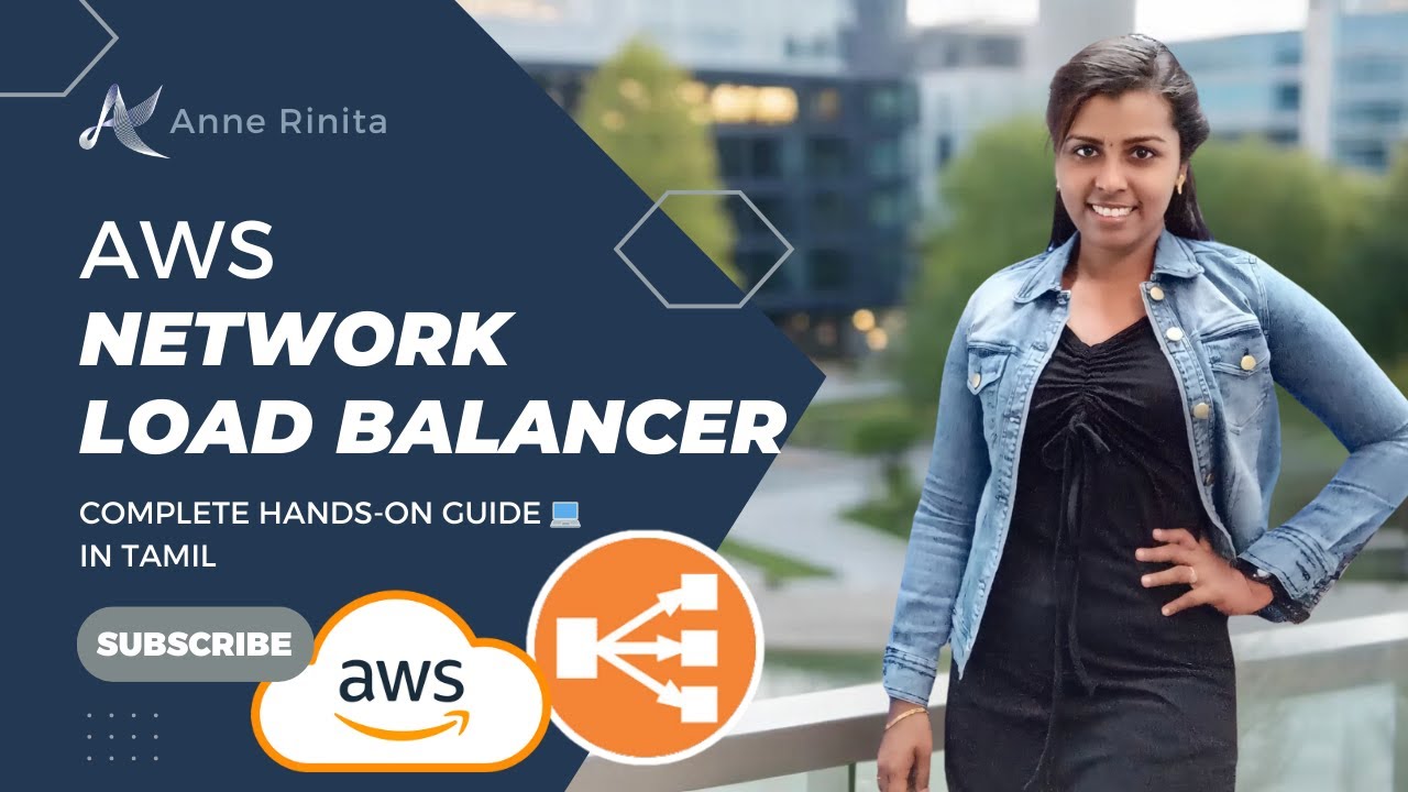 🌐 Networking with AWS Load Balancer: Complete Hands-On Guide 💻 in Tamil | Anne Rinita