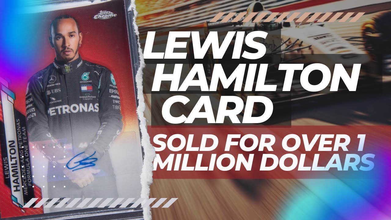 Canadian Teenager Who Sold a Rare Lewis Hamilton Card for 1.2 Million Canadian Dollars