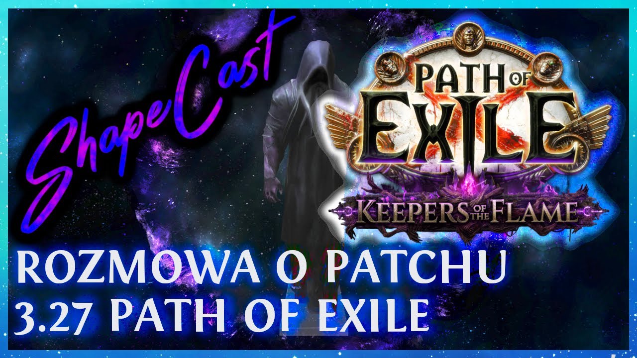 [PoE] SHAPECAST o lidze 3.27 w PATH OF EXILE!!! @Ovvy_ @JointerTwitch @WJakub @kurier_tv