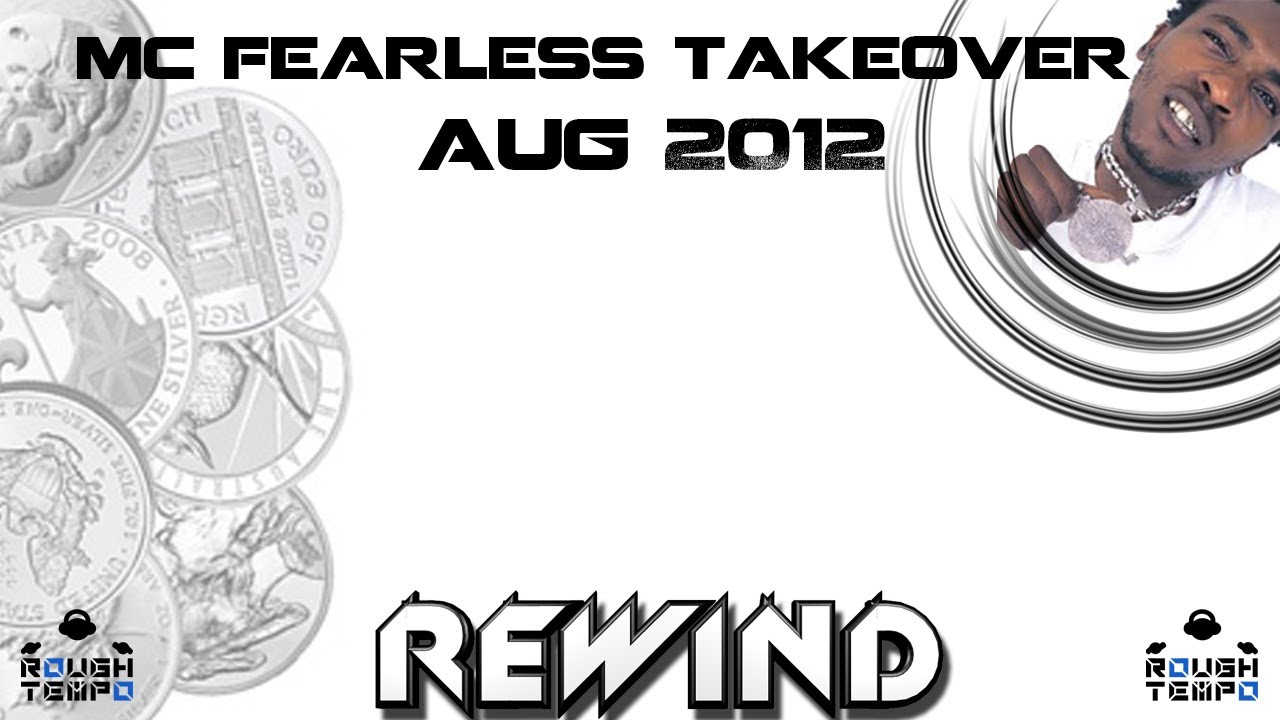 MC FEARLESS TAKEOVER - Rough Tempo LIVE! - August 2012
