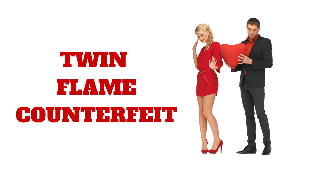 False Twin Flame Signs (the Twin Flame Counterfeit)