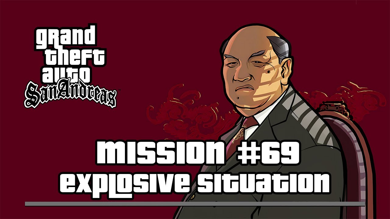 GTA San Andreas - Mission #69 : Explosive situation - [ Walkthrough ]