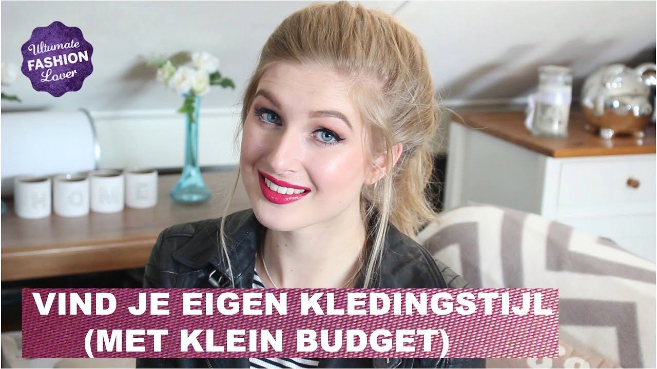 HOW TO: EIGEN KLEDINGSTIJL ONTDEKKEN (BUDGET!)