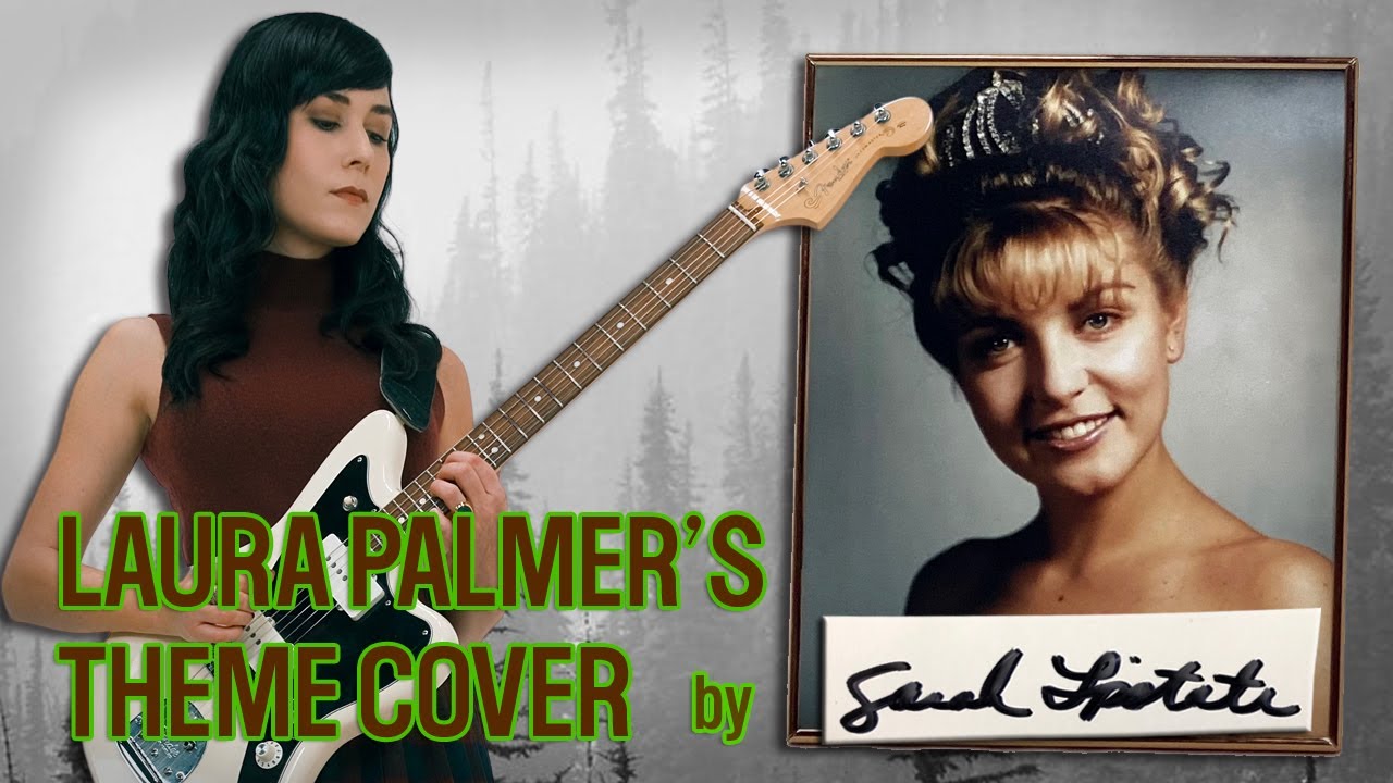 Laura Palmer's Theme Cover by Sarah Lipstate