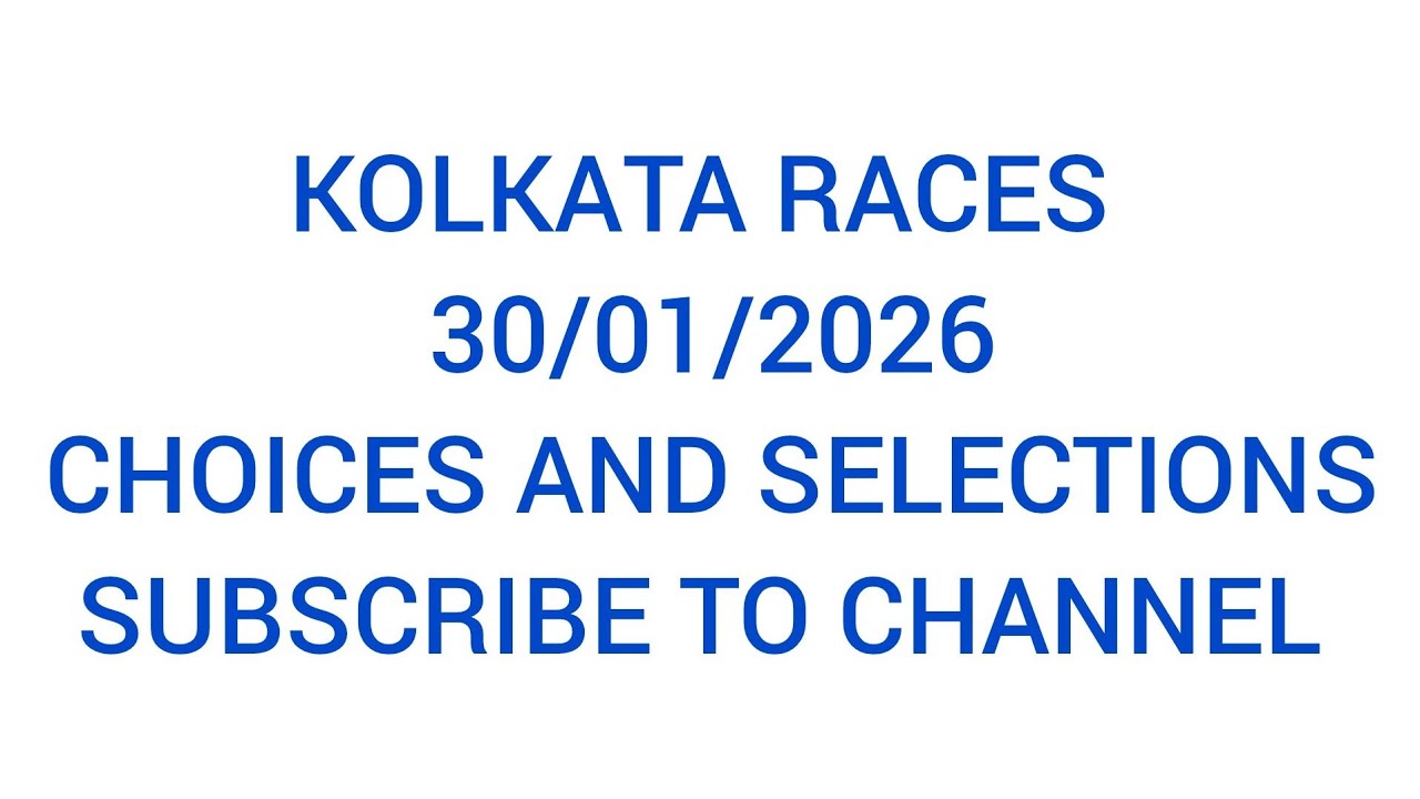 KOLKATA CALCUTTA RACES TIPS AND SELECTIONS 30/1/2026