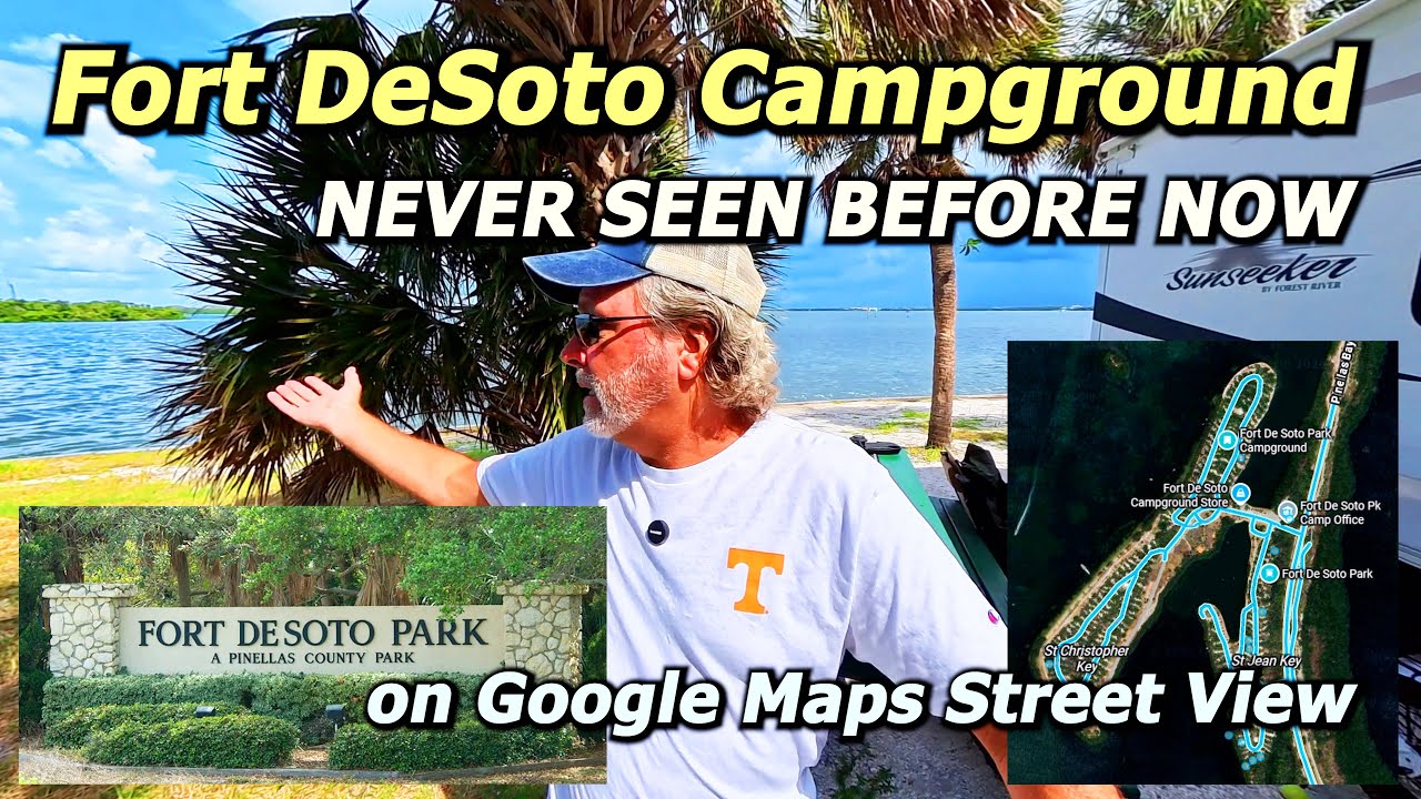 NEVER SEEN BEFORE! - Fort DeSoto Park Campground 4K Tour & Google Maps Street View Creation Video
