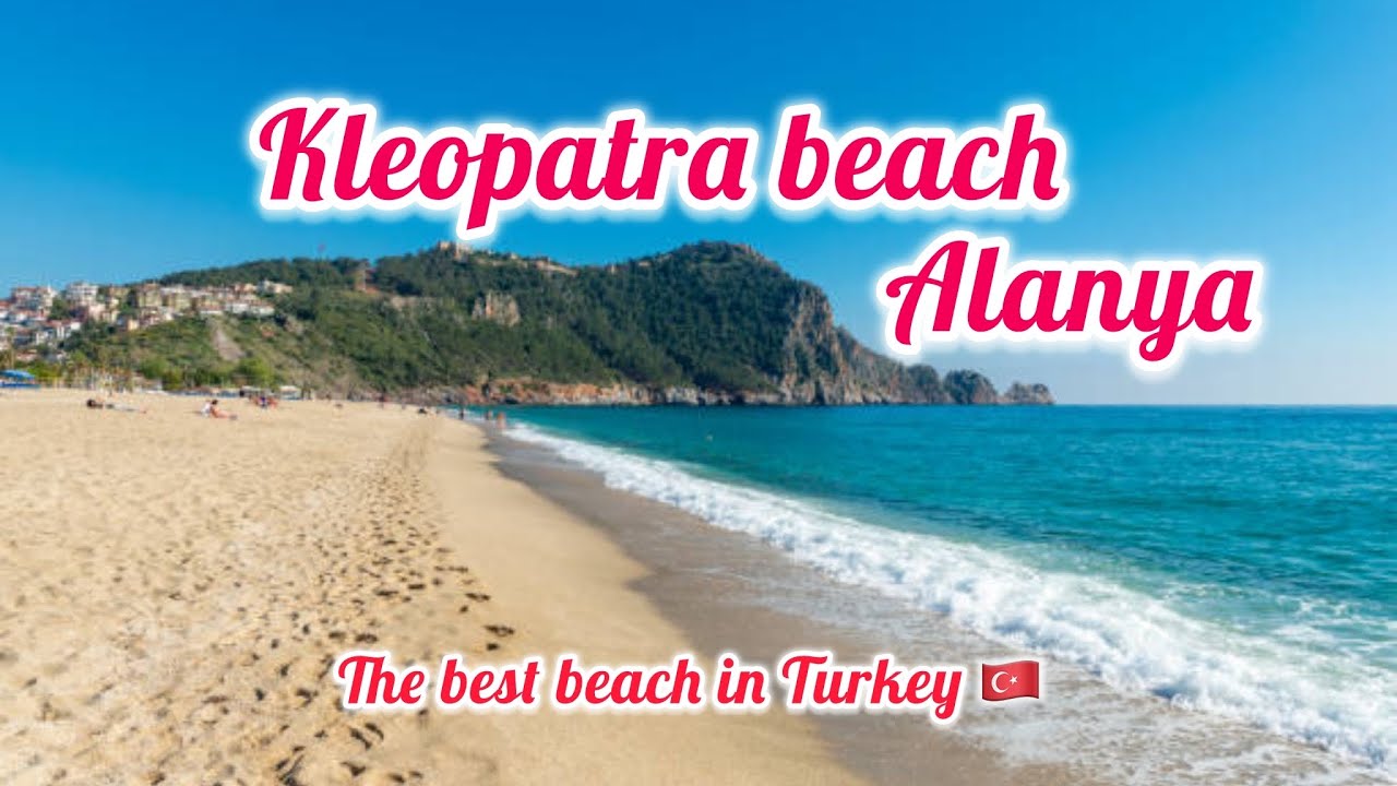 Kleopatra beach , Alanya Turkey 🏖️🌊 - one of the best beaches in Turkey