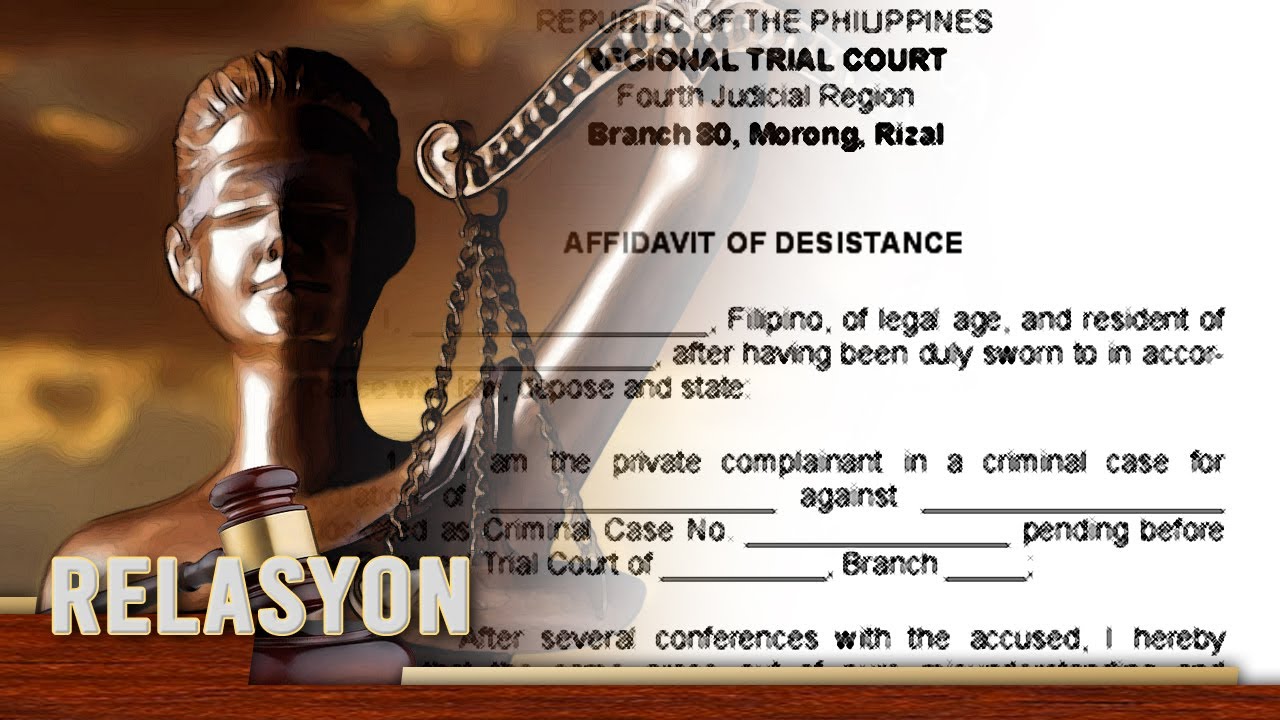 Pag-aatras ng kaso gamit ang 'Affidavit of Desistance'