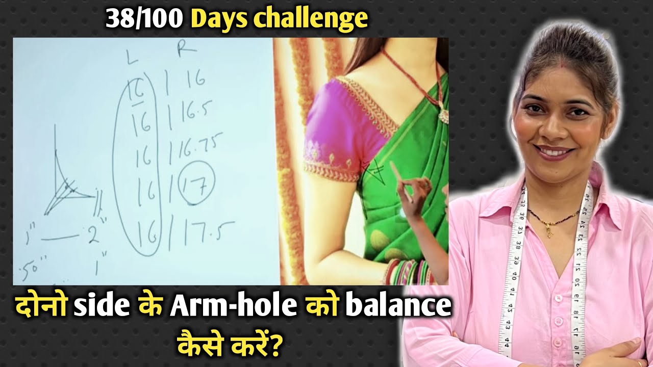 Dono side ke armhole ko balance karen | 38/100 Days Challenge