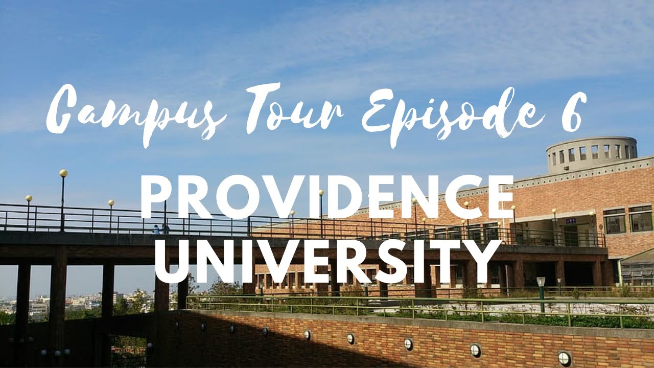 Eps. 6 CAMPUS TOUR - Providence University (Campus Tour with Meilia) 靜宜大學 PU