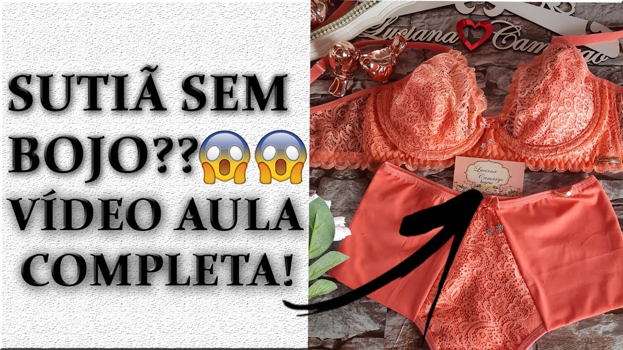 Como fazer SUTIÃ sem bojo e com aro? VÍDEO AULA COMPLETA