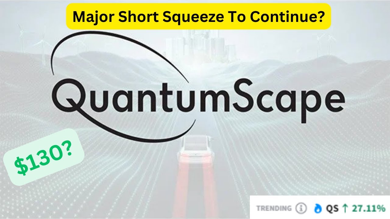 QS Short Squeeze, MAJOR Upside!