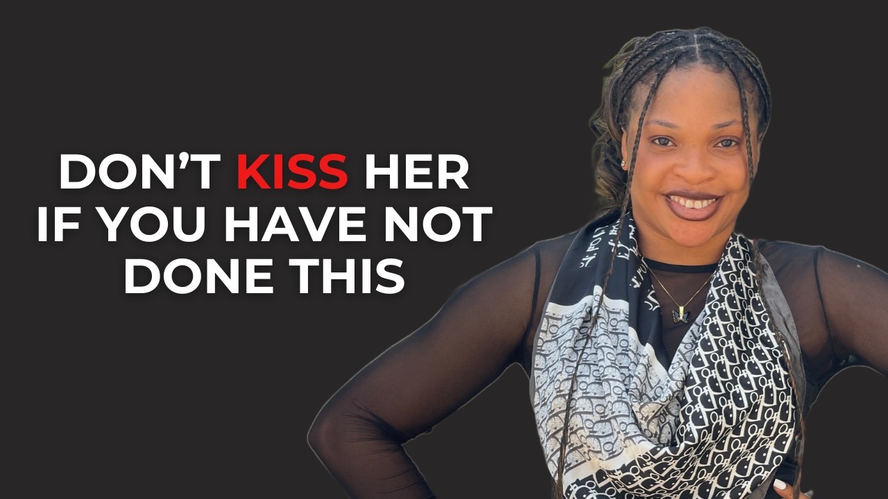What To Do Before You Kiss A Girl