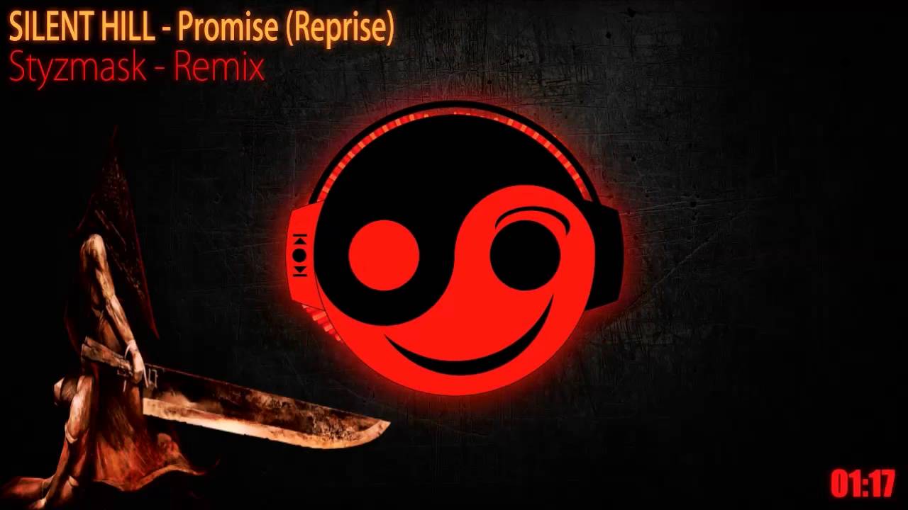 Silent Hill [ 山岡 晃 Akira Yamaoka ]  - Promise reprise (Styzmask Remix)
