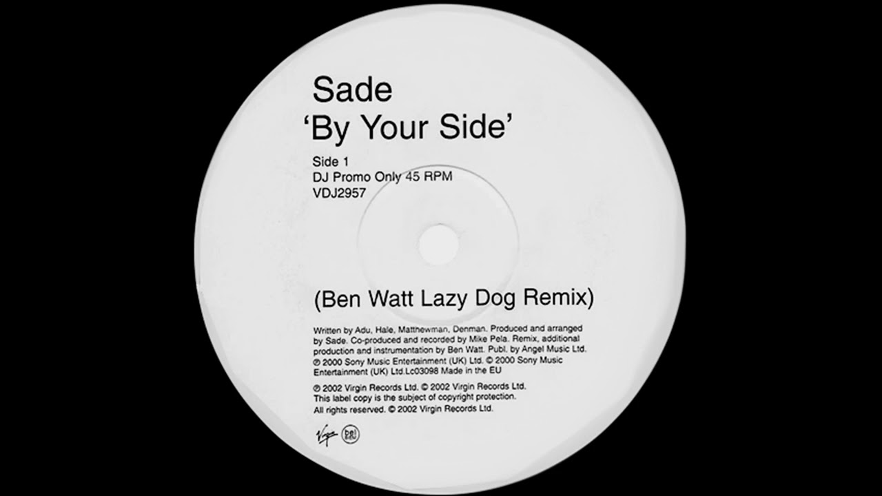 Sade ‎– By Your Side (Ben Watt Lazy Dog Remix)