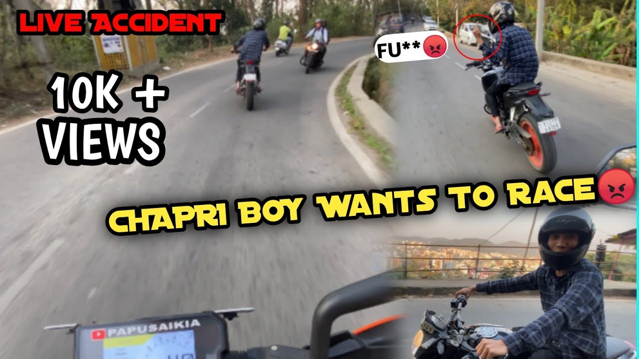 Chapri Boy Wants To Race With Me😡 | Road Rage😡 | Live Accident পৰা বাছিলে