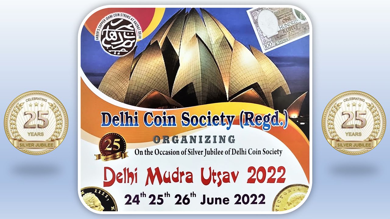 COIN EXHIBITION IN DELHI | Delhi Mudra Utsav 2022 | 24th To 26th June | Silver Jubilee #MudraMuni