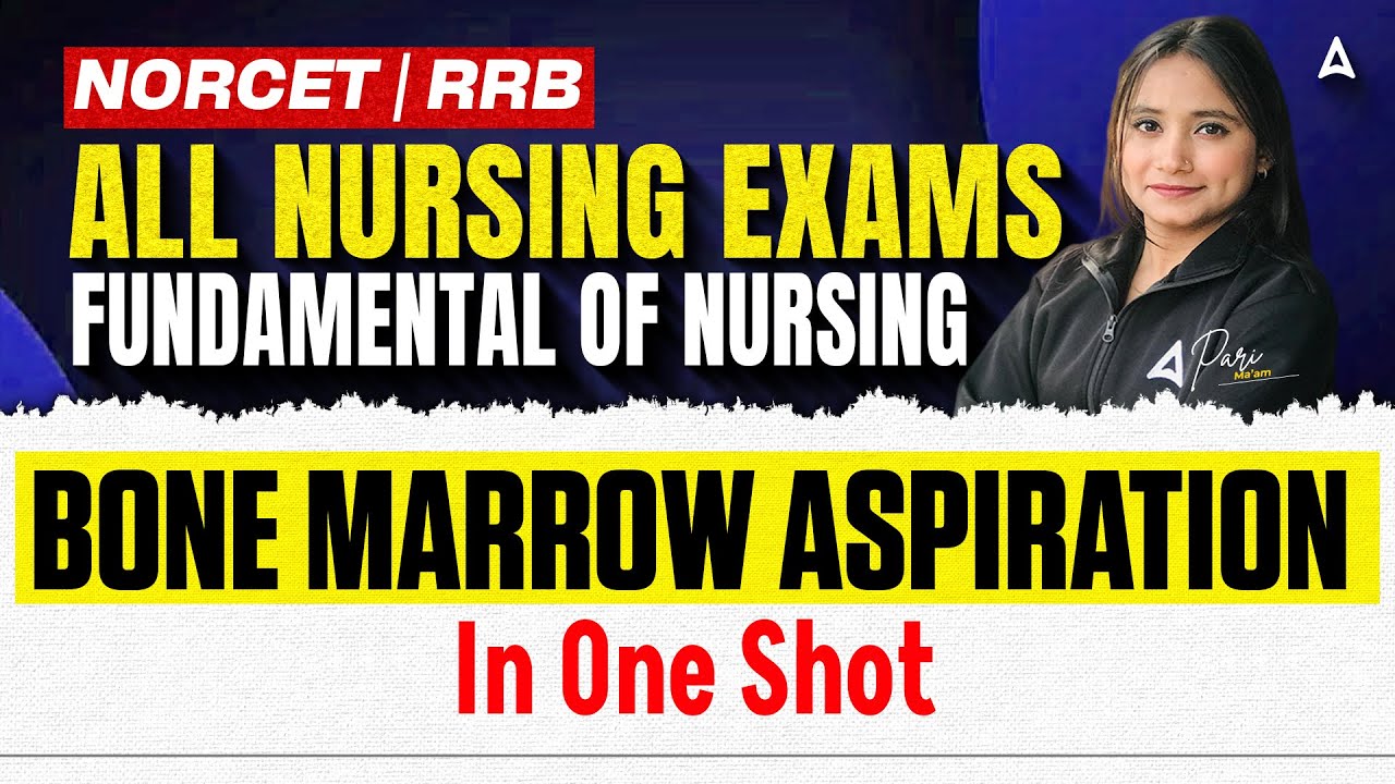 Bone Marrow Aspiration One Shot | Fundamental of Nursing Class | NORCET, RRB & Other Nursing Exams
