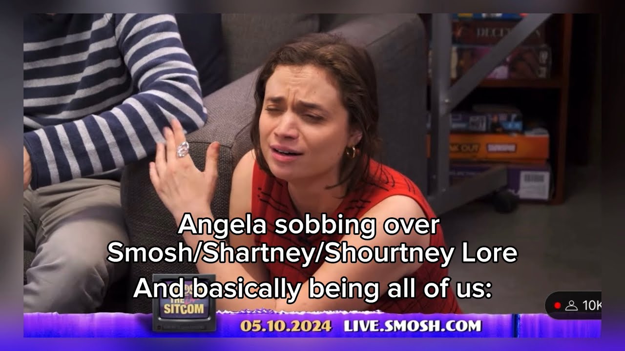 Angela sobbing over Smosh/Shartney/Shourtney Lore and basically being ALL of us