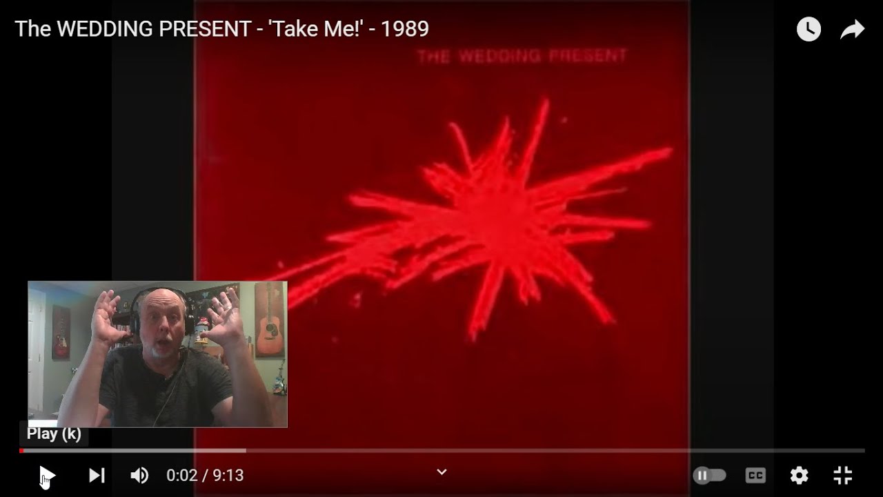THE WEDDING PRESENT – Take Me | INTO THE MUSIC REACTION | KoFi Request