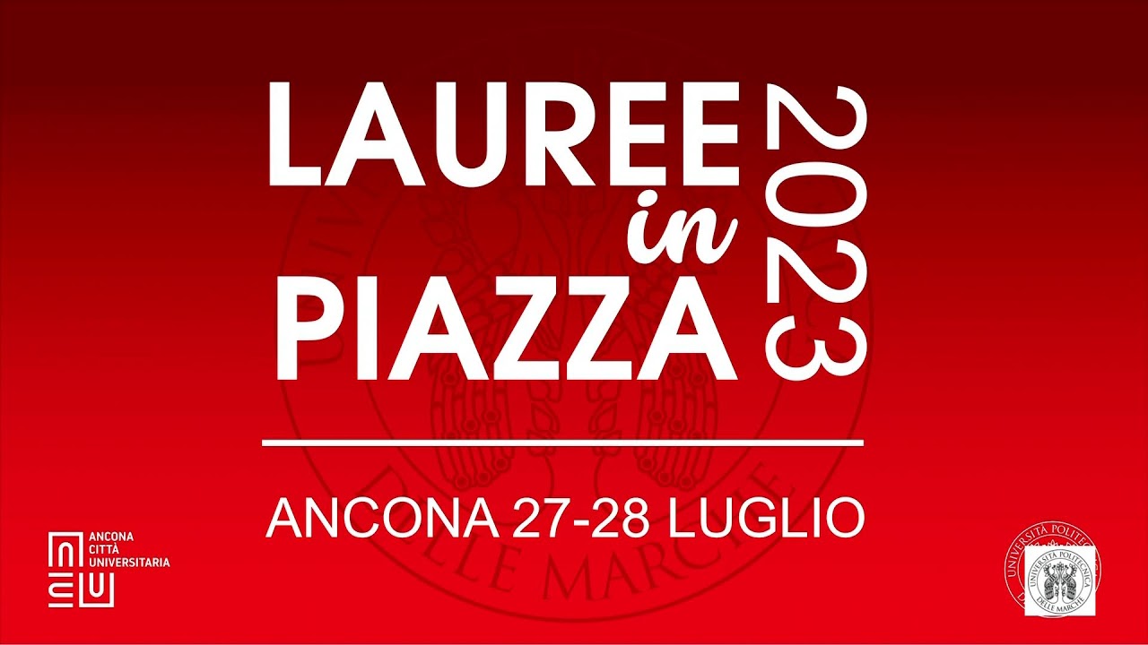 Lauree in piazza 2023 Ancona - 28/07/2023