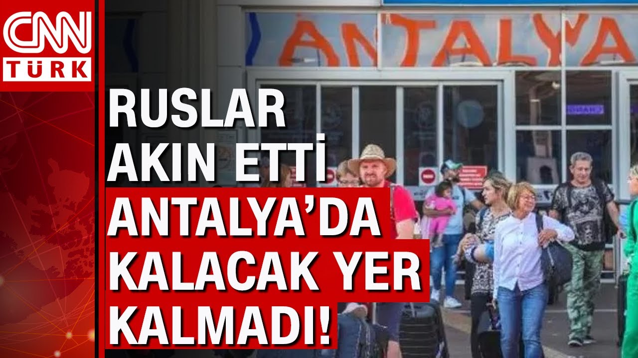Seferberlik ilanıyla Rusların akın ettiği Antalya'da oteller ve apartlar doldu!