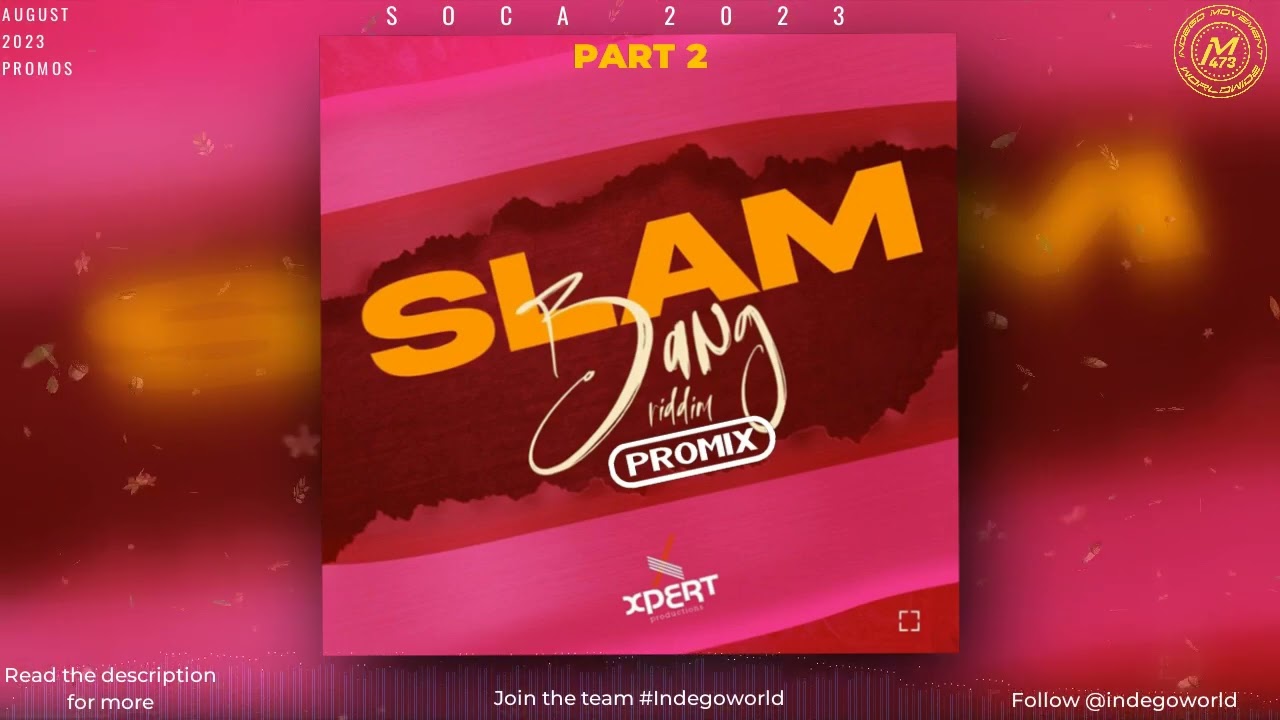 Slam Bang Riddim Mix Part 2 - Bunji Garlin | Fay - Ann - Lyons | 2023 Soca | Grenada | Trinidad