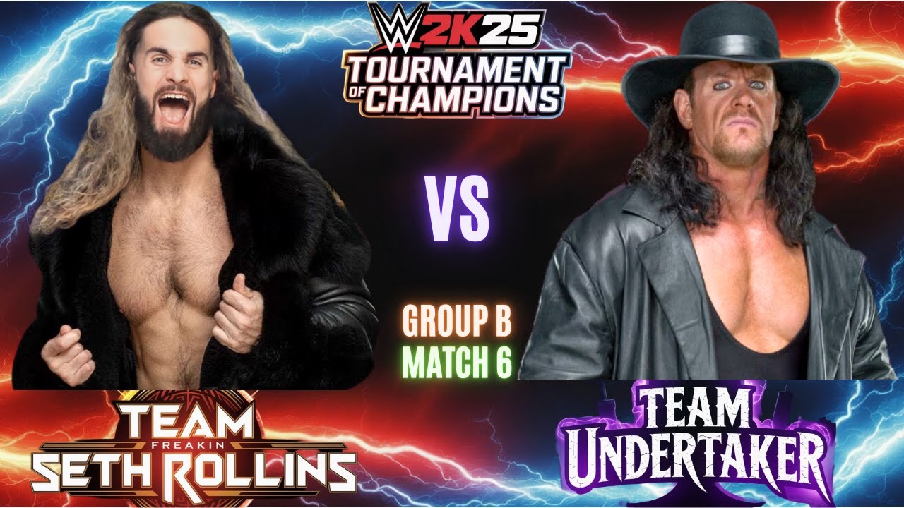 Team Seth Rollins vs Team Undertaker | WWE 2K25 Tournament of Champions | Group B | Match 6 |
