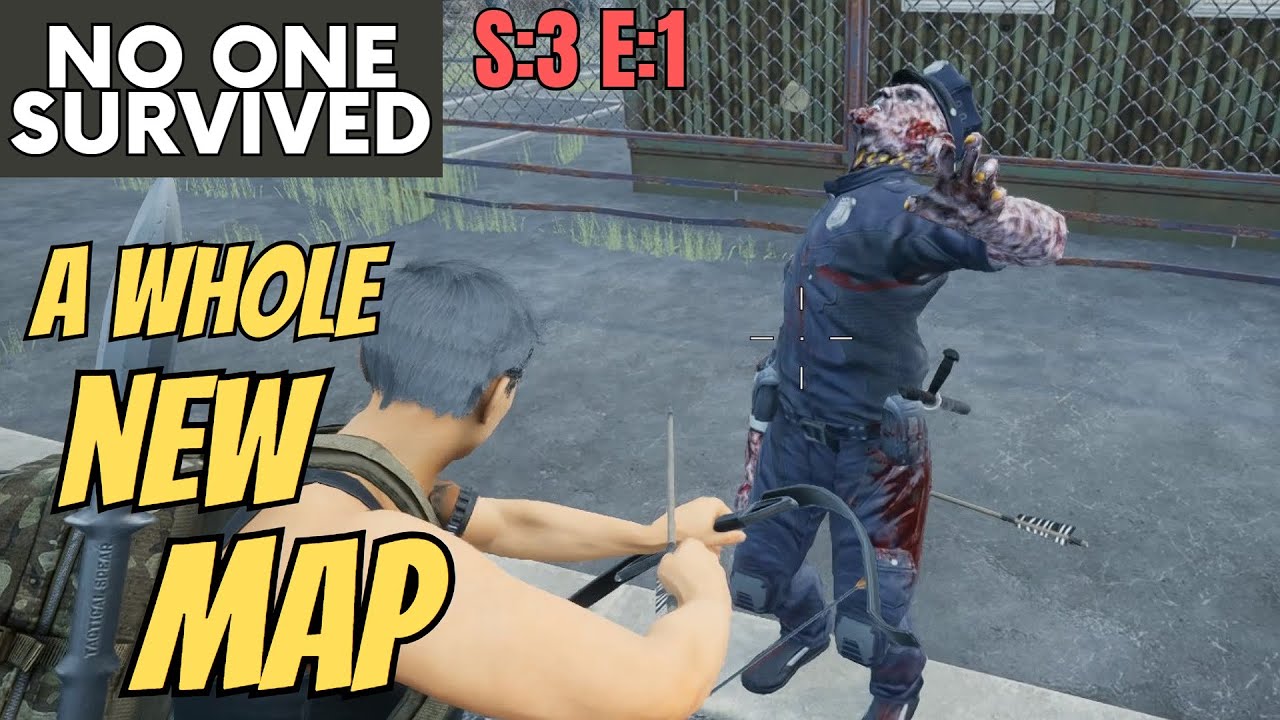 No One Survived (Gameplay) S:3 E:1 - A Whole NEW MAP