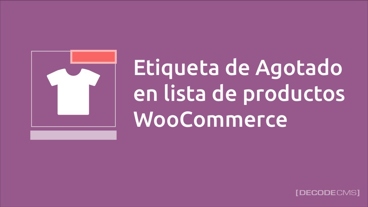 Etiqueta de Agotado en lista de productos WooCommerce sin plugins