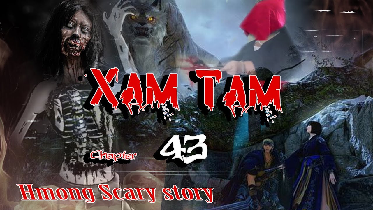 Xam Tam ( chapter43 ) 7/5/2023