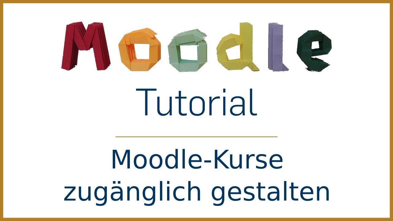 Moodle-Kurse zugänglich gestalten