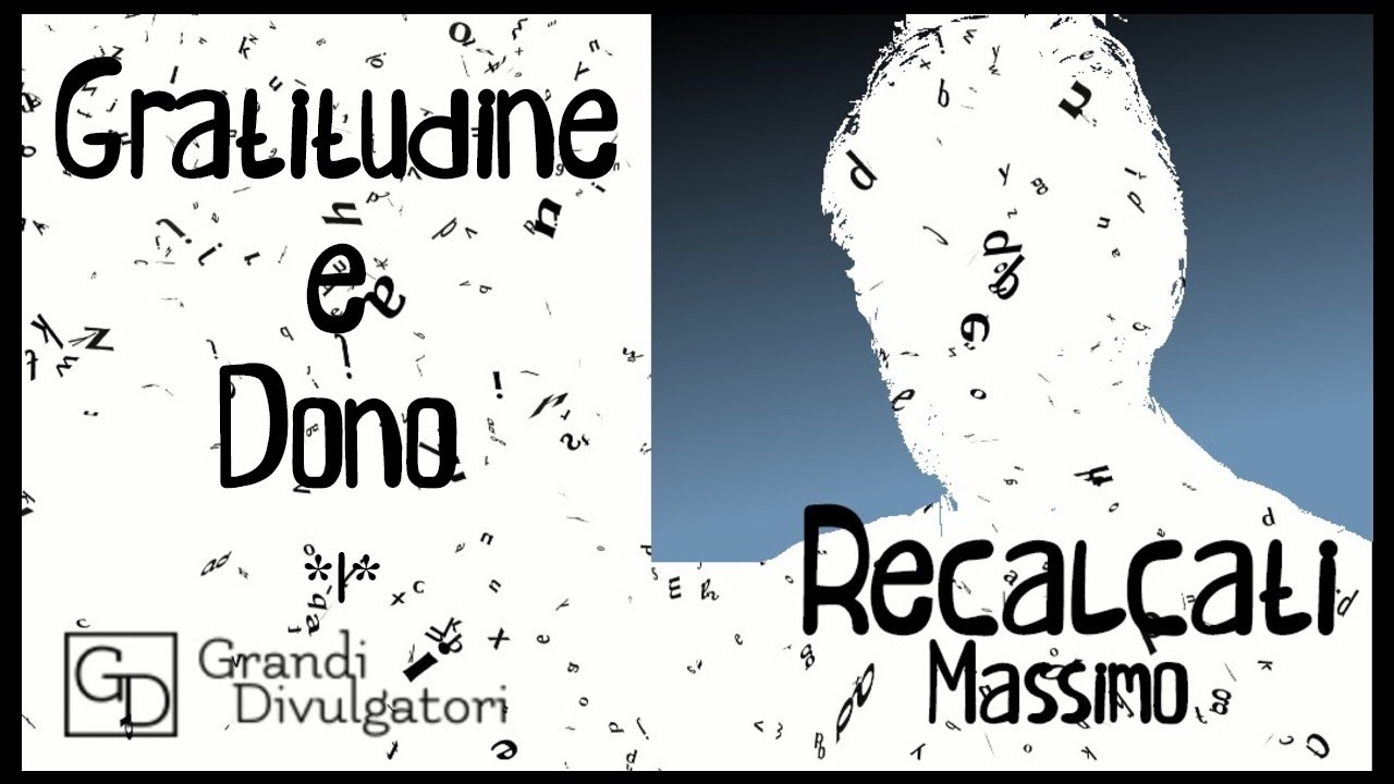 RECALCATI Massimo - 'Su Gratitudine e Dono'