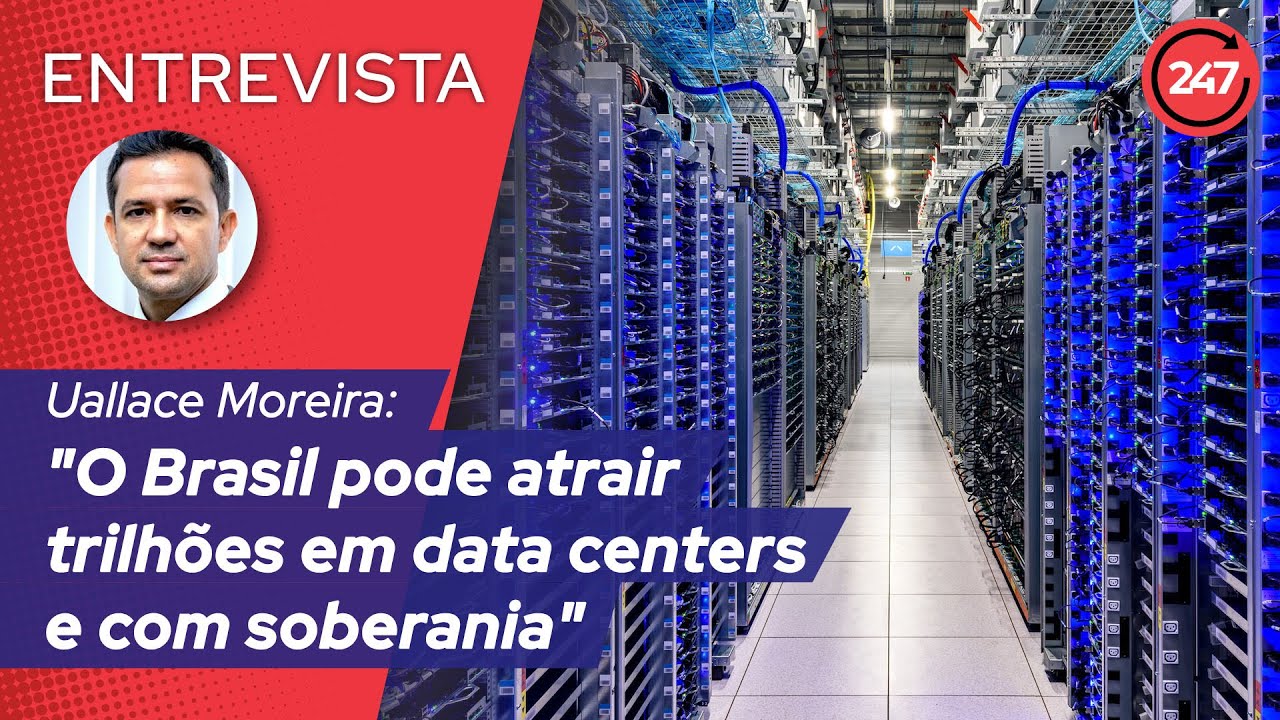 Uallace Moreira: &ldquo;O Brasil pode atrair trilh&otilde;es em data centers &ndash; e com soberania&rdquo;