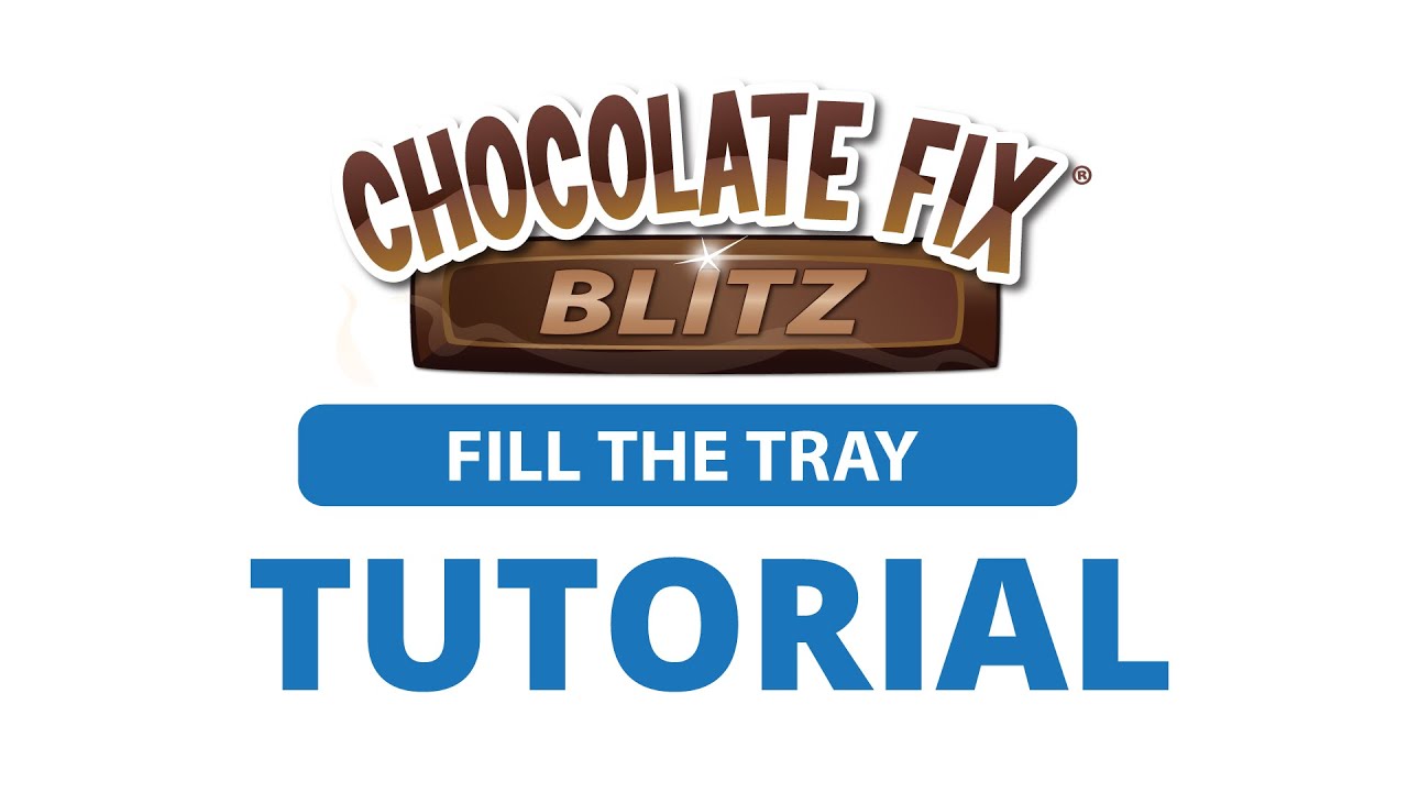 How To Play: Chocolate Fix Blitz