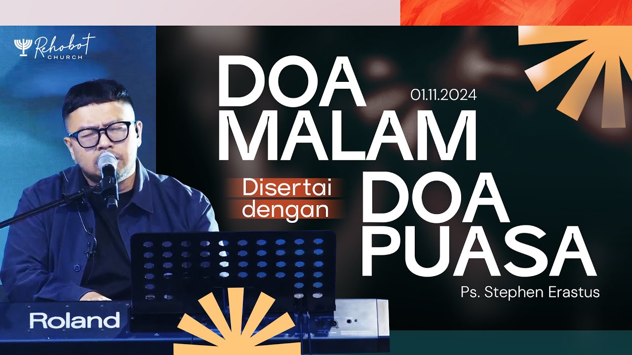 IBADAH DOA MALAM | Ps. Stephen Erastus | 01 November 2024 | 18.30 WIB