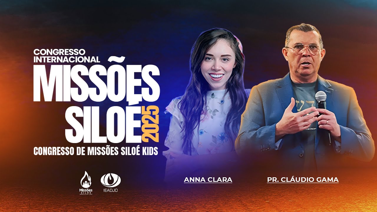 Congresso Internacional de Missões Siloé 2025 | 13-08-2025 | Assembleia de Deus em Joinville