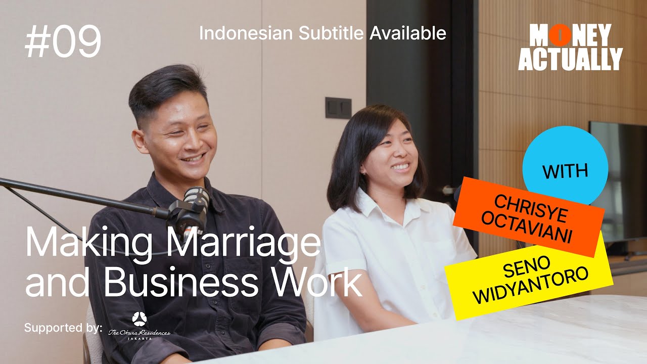 Making Marriage and Business Work with Chrisye Octaviani and Seno Widyantoro
