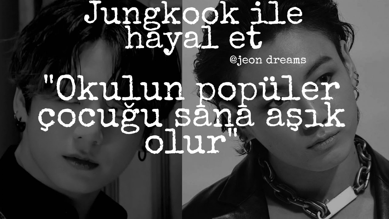 Jungkook ile hayal et 