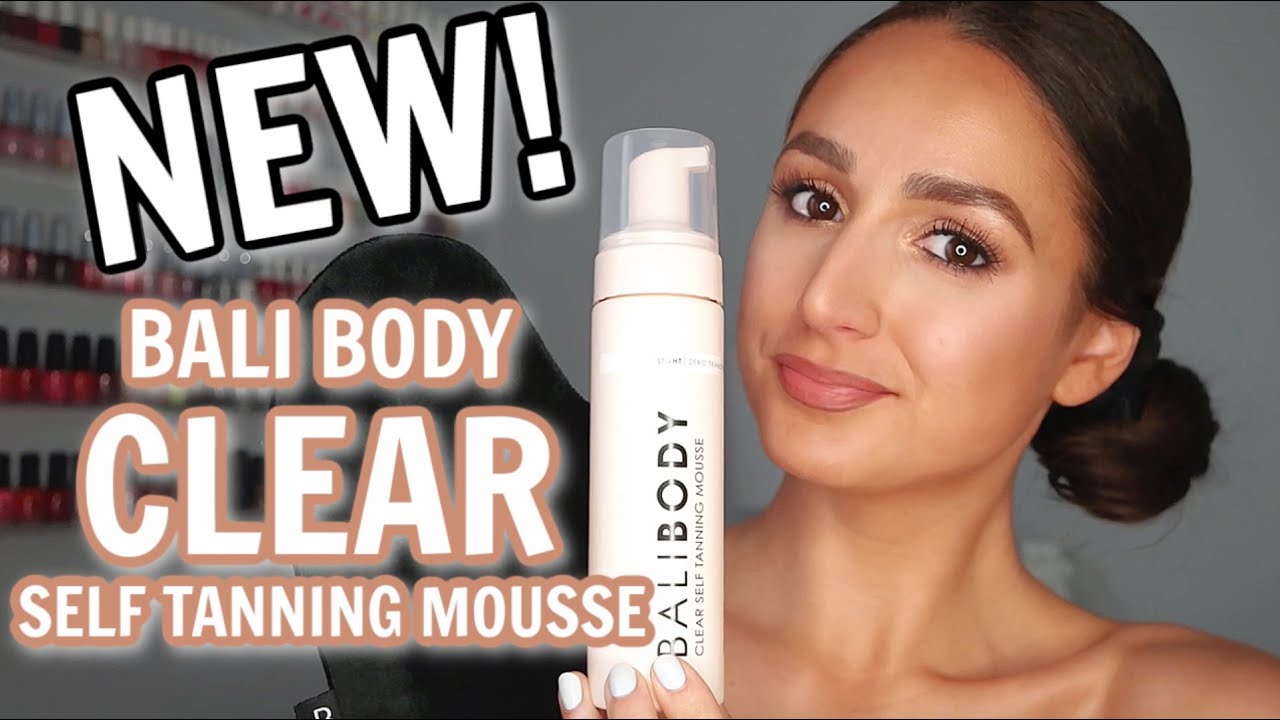 Bali Body&rsquo;s CLEAR Self Tanning Mousse!