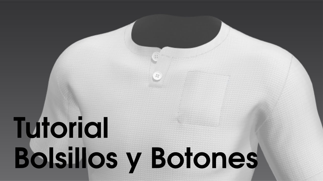 Tutorial Bolsillos y Botones / CLO 3D