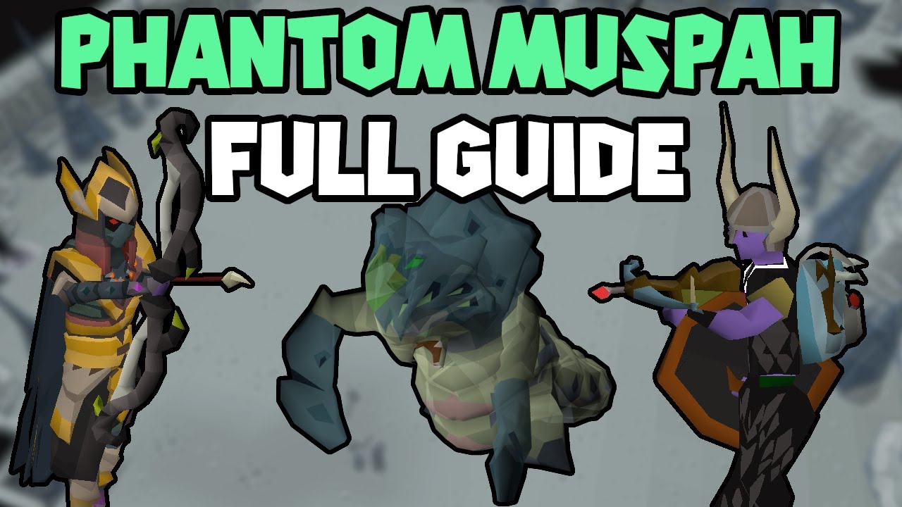 Руководство OSRS Phantom Muspah | Step Back в комплекте