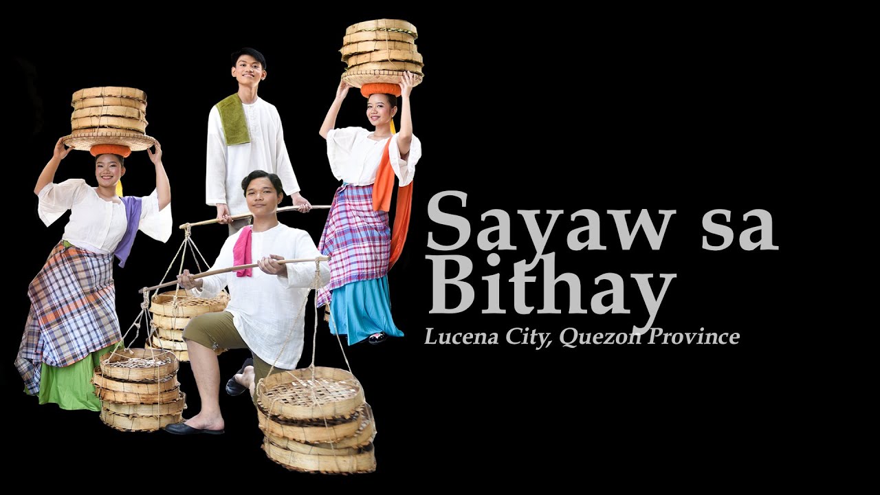 SAYAW SA BITHAY - Lucena City, Quezon Province | Hiyas Kalilayan Cultural Group