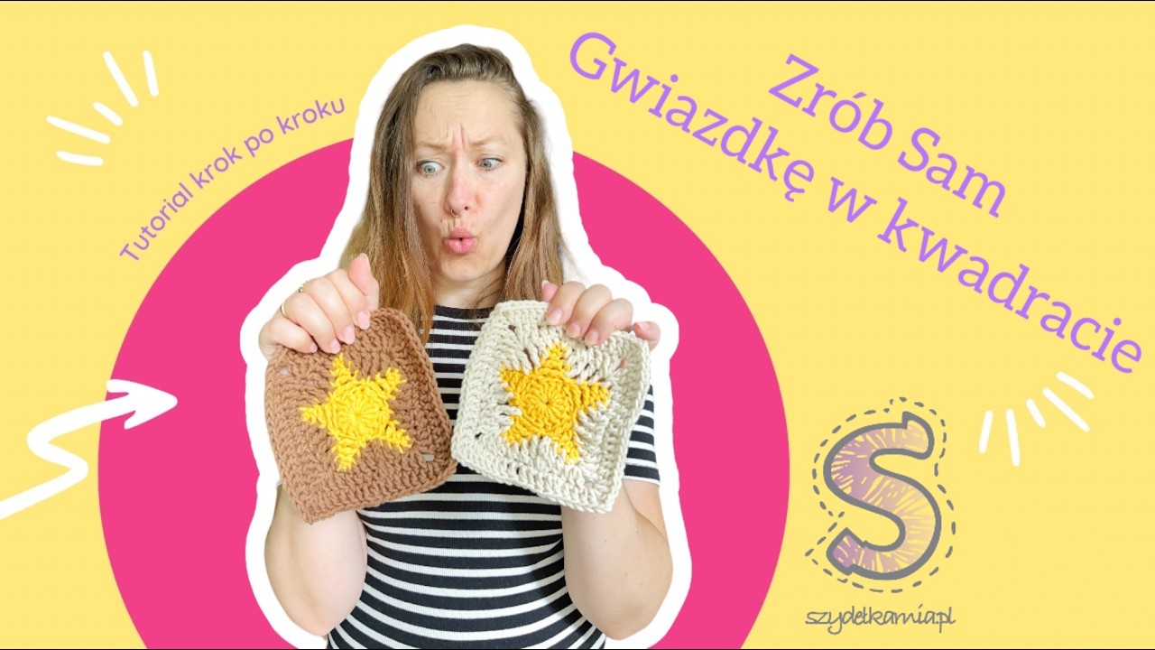 Zrób Sam na szydełku ☆ Gwiazdka w kwadracie ☆ tutorial krok po kroku