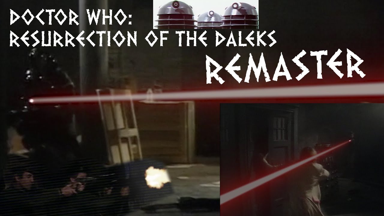 Doctor Who: Resurrection of the Daleks (Remastered)