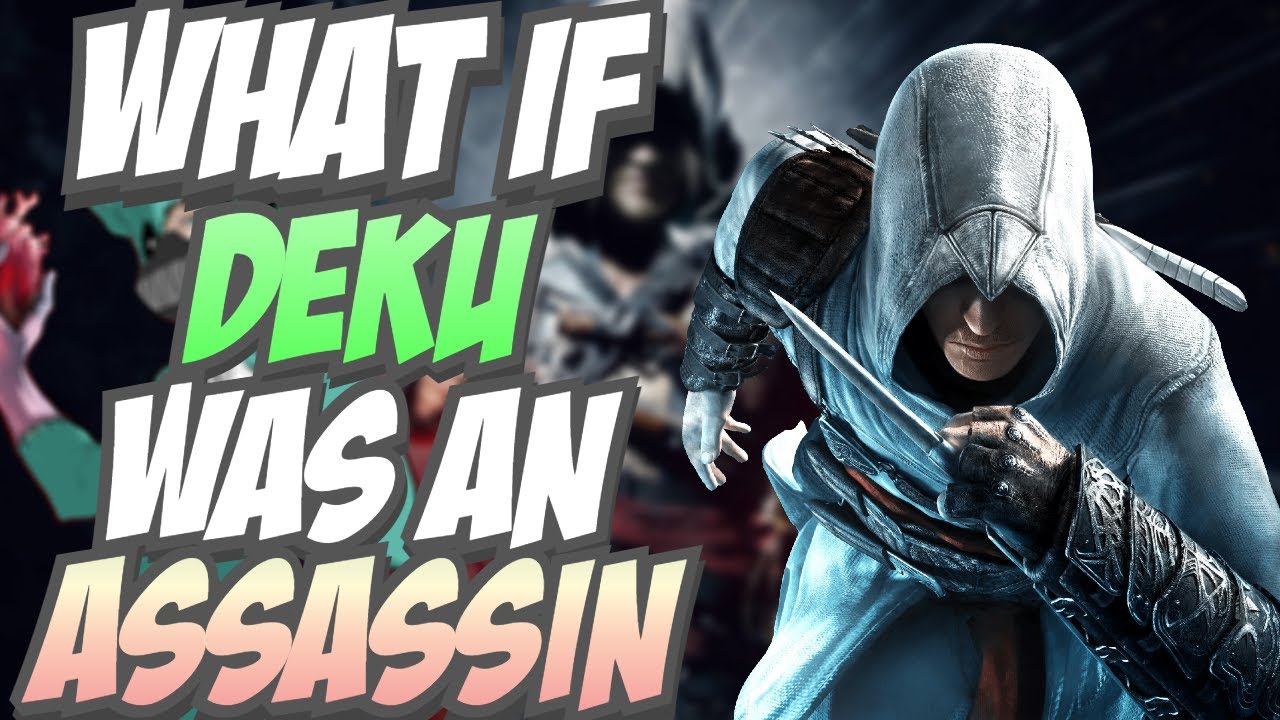 What if Deku Was An Assassin The Movie