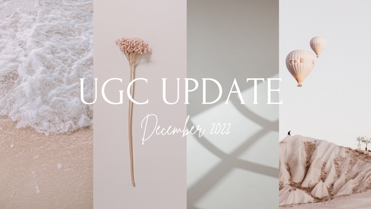 UGC UPDATE DECEMBER 2022