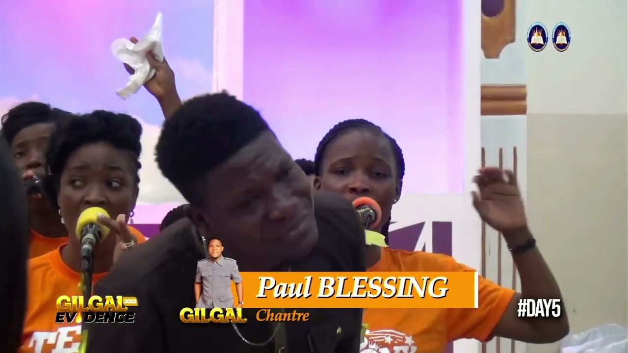 GILGAL22 || DAY 5 || CHANTRE MOISE & PAUL BLESSING
